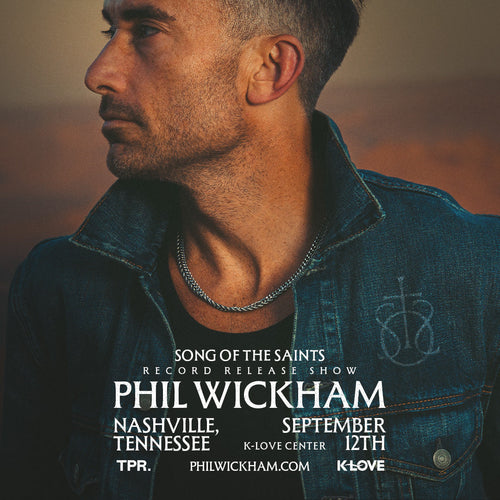Phil Wickham's Song of the Saints Album Release Event
