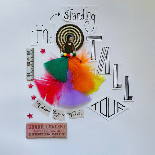 Madison Ryann Ward - The Standing Tall Tour