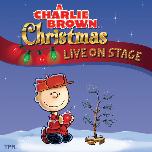 A Charlie Brown Christmas Live On Stage