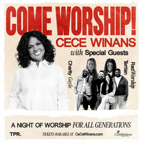 COME WORSHIP! Tour - CeCe Winans, Charity Gayle, Red Worship, & Terrian Tour Poster