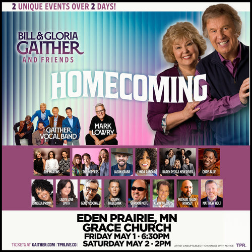 Bill & Gloria Gaither And Friends Homecoming 2026