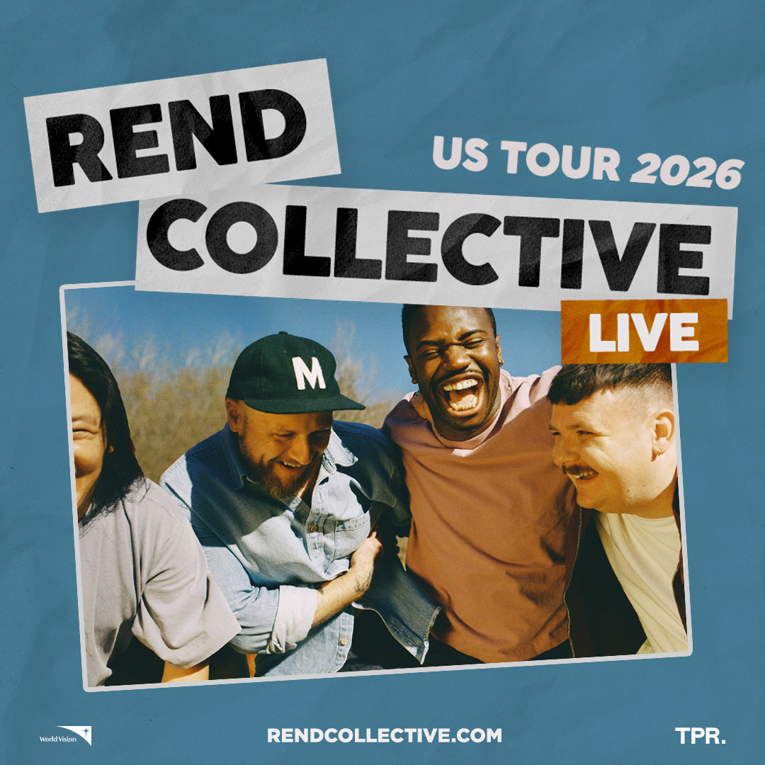 Rend Collective Live! – TPR.