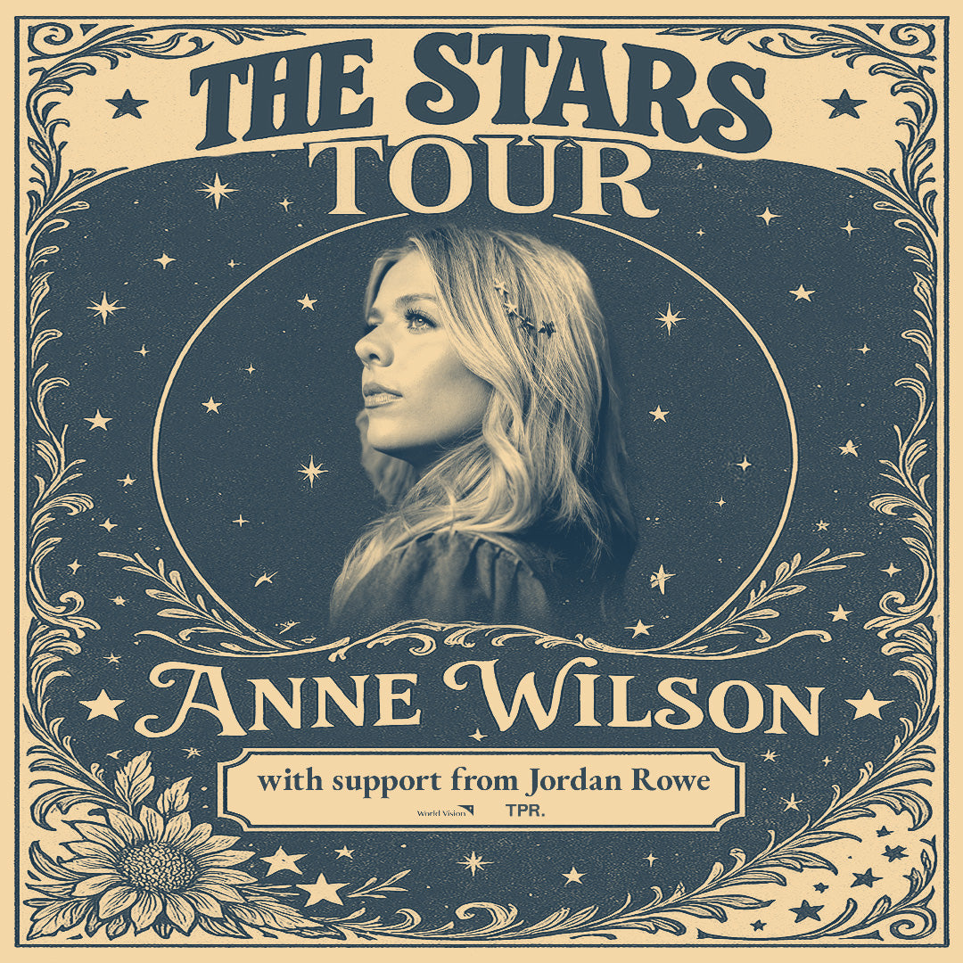 The STARS Tour featuring Anne Wilson – TPR.