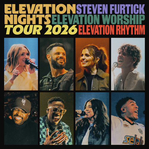 Elevation Nights 2026 - Elevation Worship & Steven Furtick